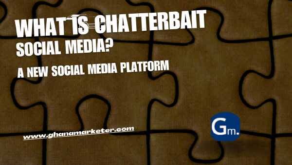 What is Chatterbait Social Media?