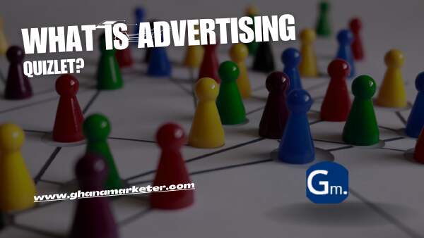 Discover the World of Advertising with Quizlet: A Comprehensive Guide