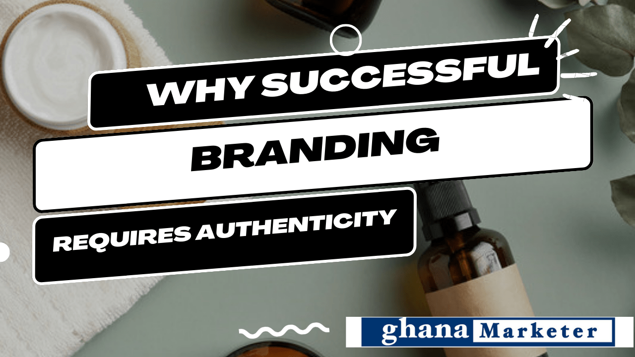 Branding in Marketing: Why Successful Branding Requires Authenticity and a Long-Term Vision