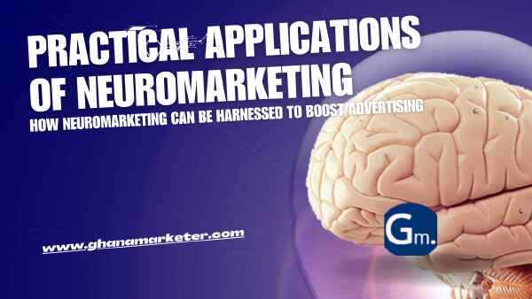 Practical Applications of Neuromarketing for Success