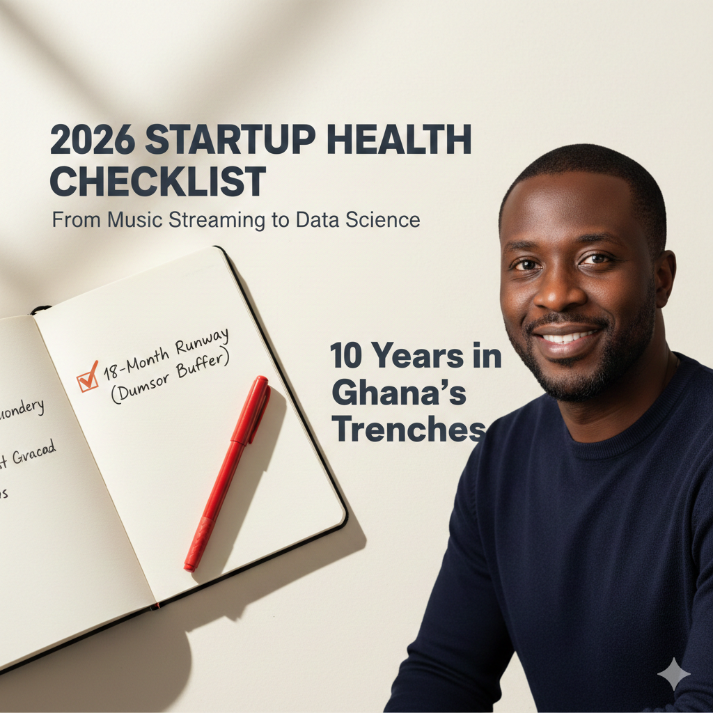 The 2026 Startup Health Checklist: Wisdom from a Decade in Ghana's Trenches